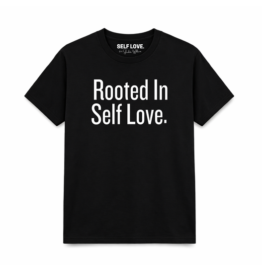 Rooted In Self Love.