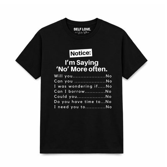 Notice: I'm Saying No More Often