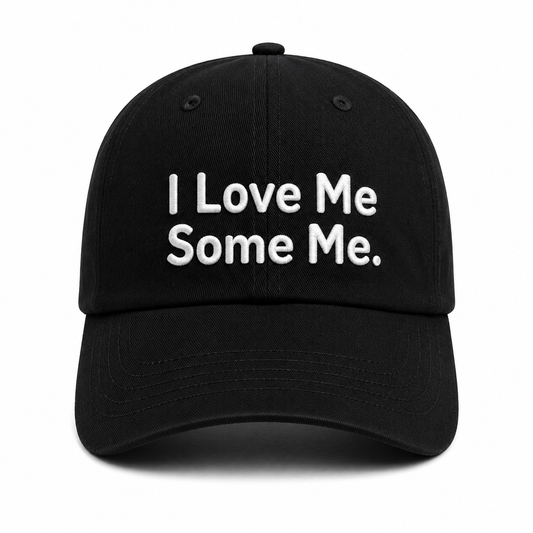 Heavy On The Self Love. Hat
