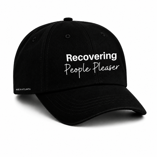 Recovering People Pleaser Hat