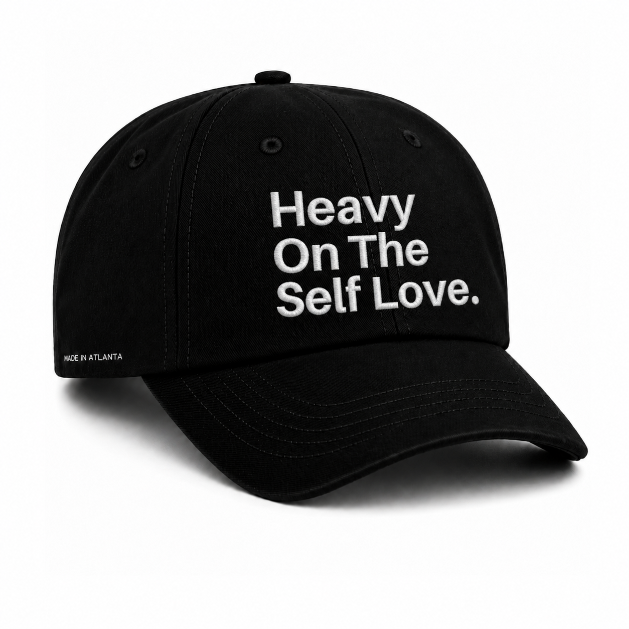 Heavy On The Self Love. Hat