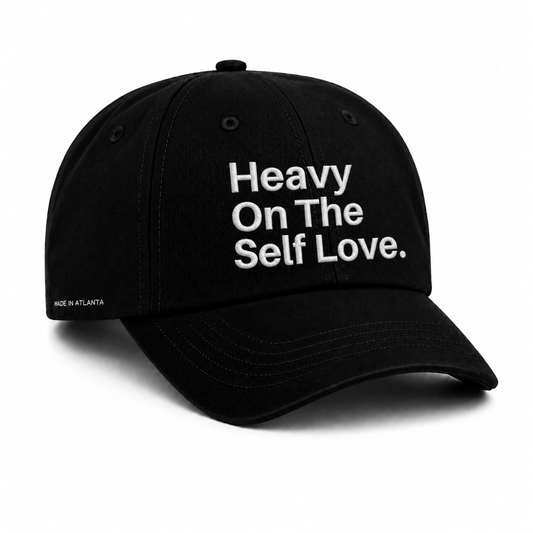 Heavy On The Self Love Hat