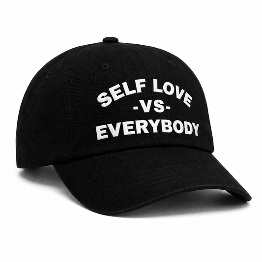 Self Love VS Everybody Hat